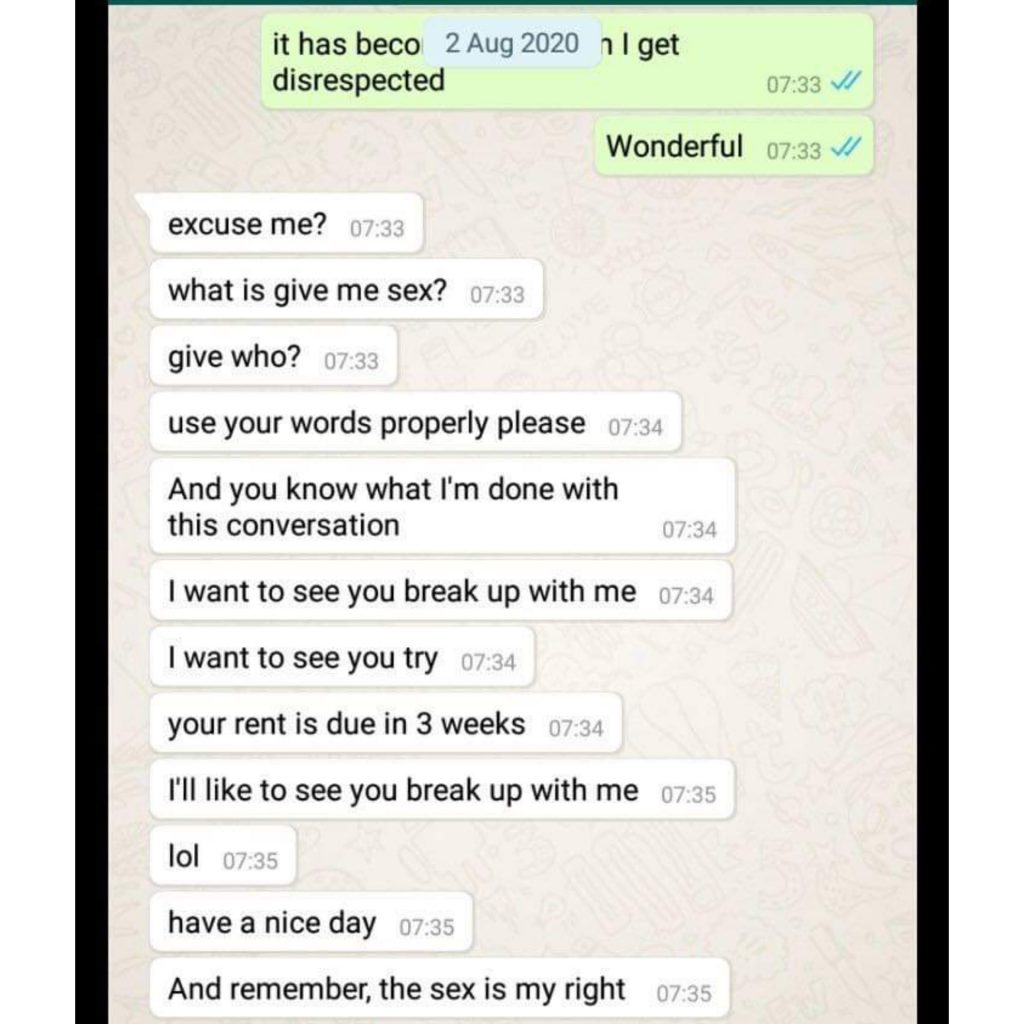 MAN FEELS IT IS HIS RIGHT TO ASK GF FOR SEX BECAUSE HE PAYS HER BILLS