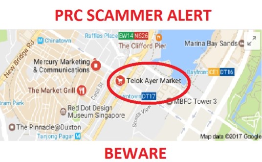 BEWARE! PRC SCAMMERS AT Telok Ayer Market