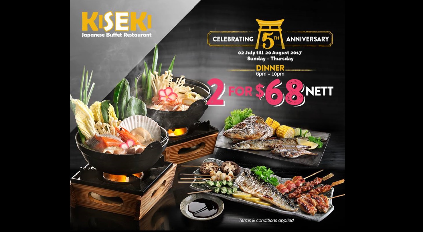 KISEKI HAVING DINNER PROMO 2 PAX @ $68 IN LIEU OF 5TH ANNIVERSARY!