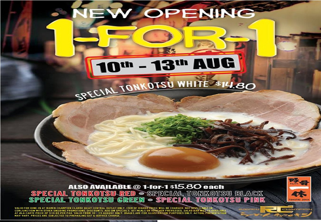 RAMEN LOVERS TAKE NOTE RAMEN 1 FOR 1 @CLARK QUAY FROM 10th to 13TH