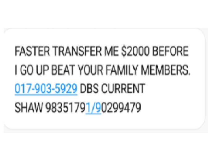 SCAM: “TRANSFER ME $2000 OR I GO UP BEAT YOUR FAMILY”