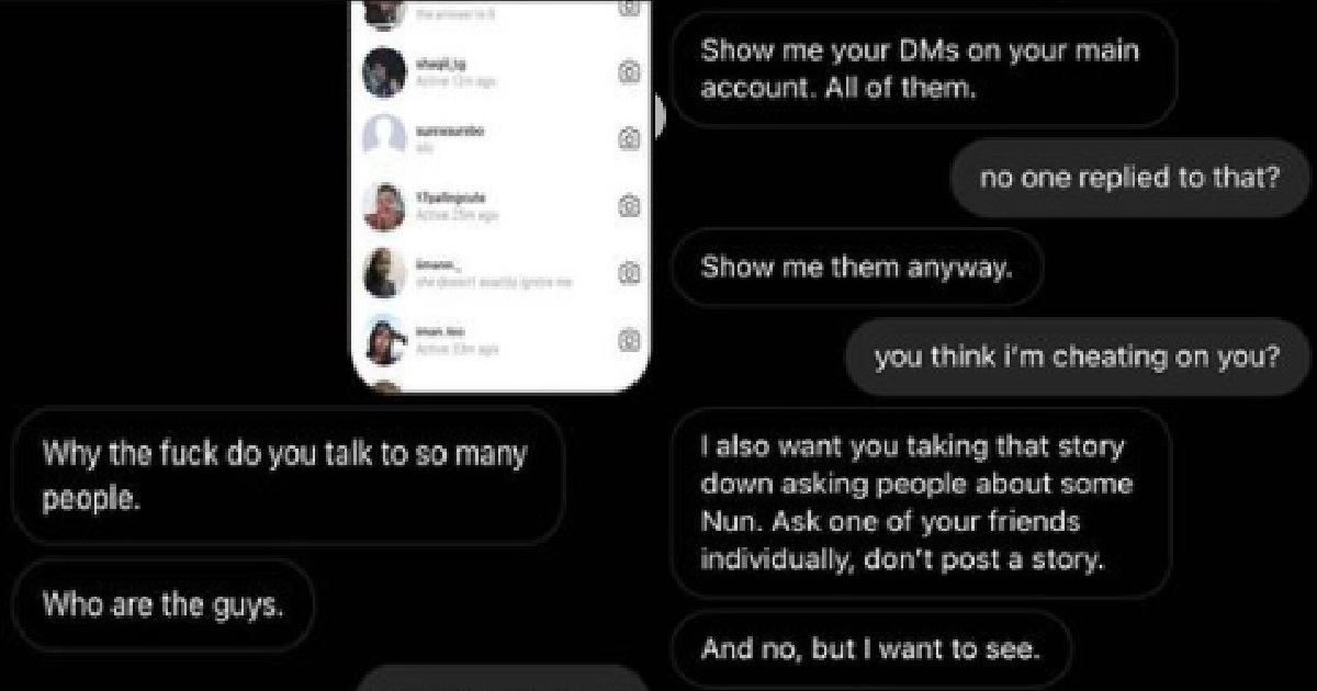 GUY CHECKS GF’S PHONE, ASKS: “WHY THE F**K YOU TALK TO SO MANY PEOPLE?”