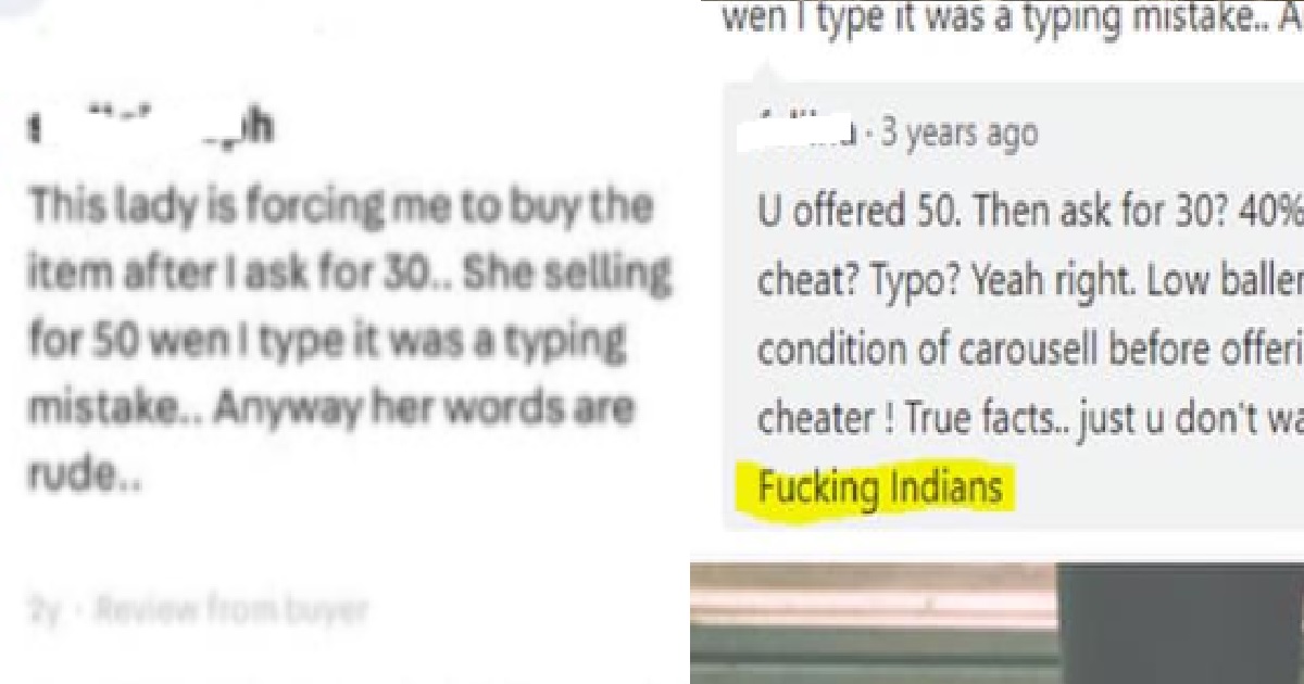 CAROUSELL SELLER ACCUSED OF FORCING WOMAN TO BUY, SCOLDS: “F**KING INDIANS”