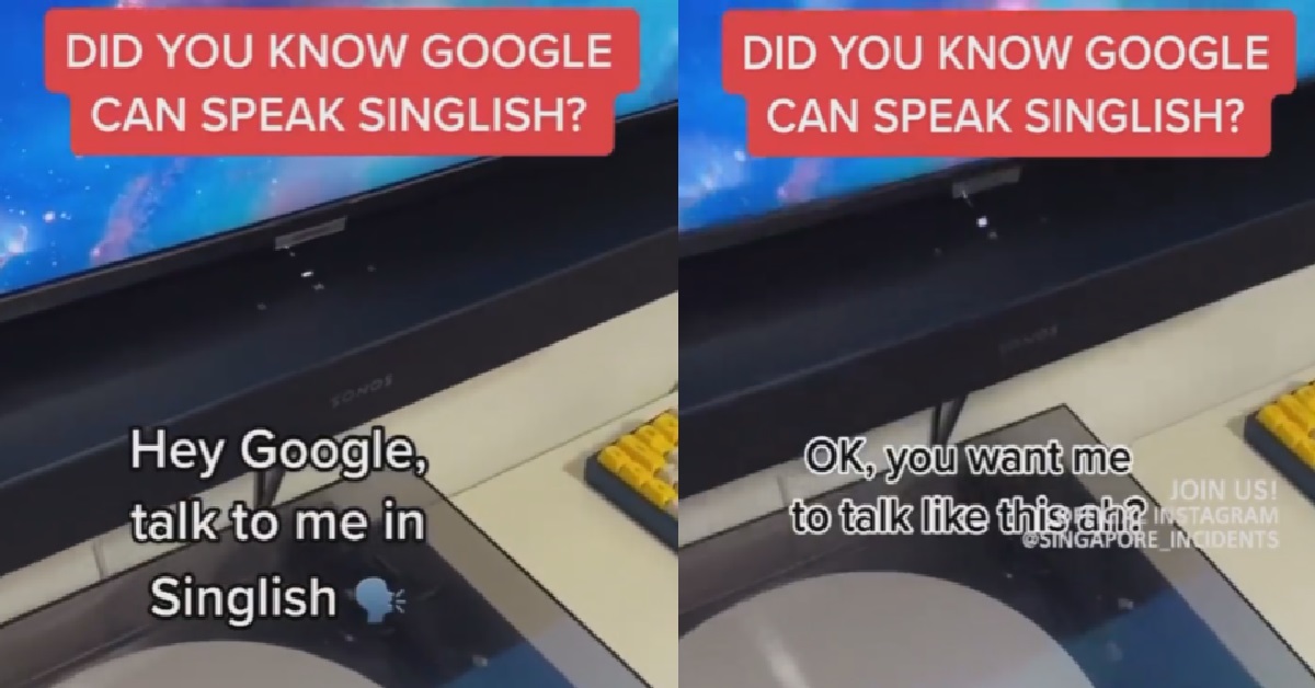 GOOGLE HOME SPEAKING SINGLISH: “YOU WANT ME TO TALK LIKE THIS AH?”