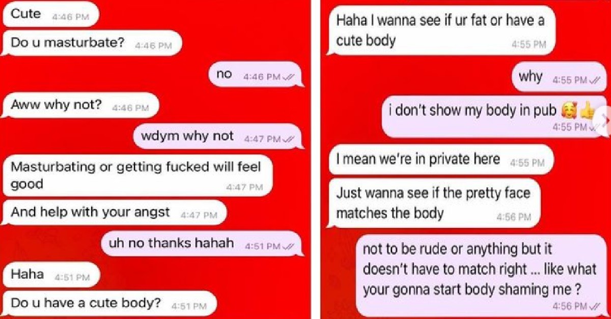 PERVERT ASK XMM IF “GOT CUTE BODY”, THEN TELL HER “GETTING F**KED WILL FEEL GOOD”