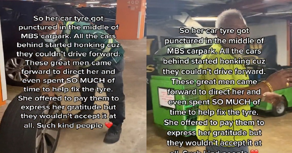 WOMAN’S CAR STRANDED IN MBS CARPARK, KIND MEN HELPED TO FIX PUNCTURED TYRE