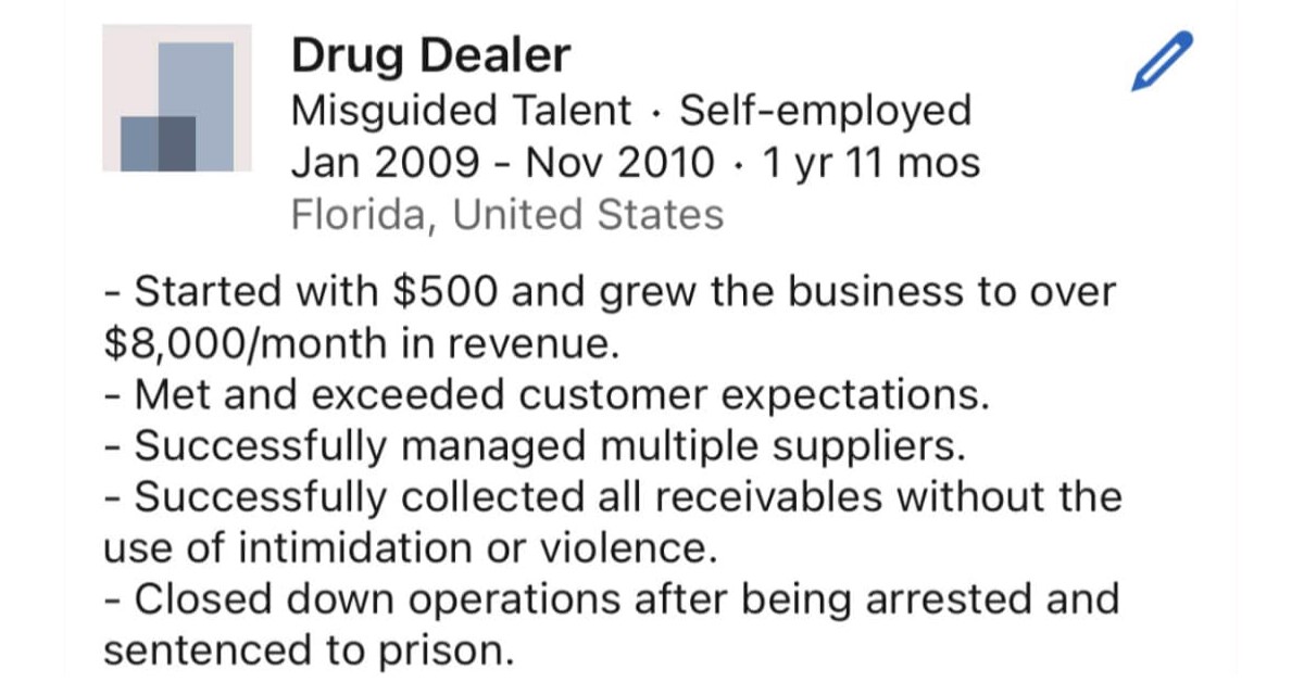 GUY IN USA PUTS DRUG DEALER AS JOB EXPERIENCE