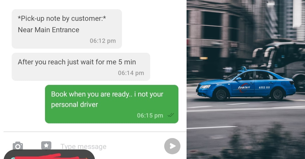 DRIVER REFUSED WHEN ASKED TO WAIT 5 MINS BY PASSENGER
