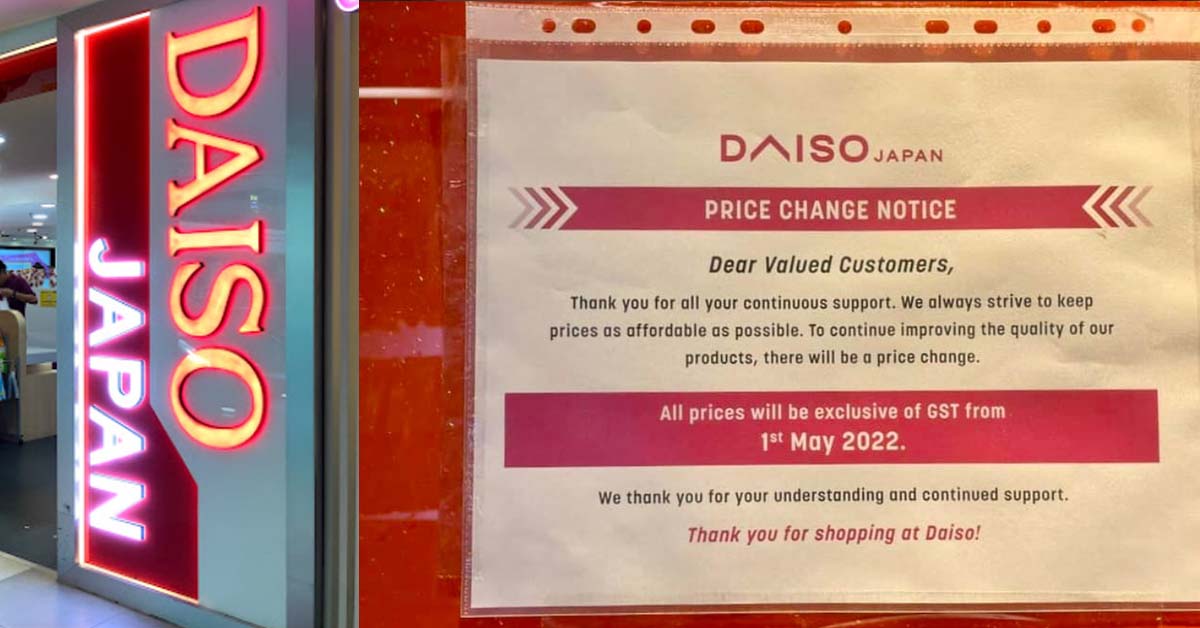 DAISO WILL NO LONGER BE $2 ONLY, CHARGING 7% GST FROM MAY