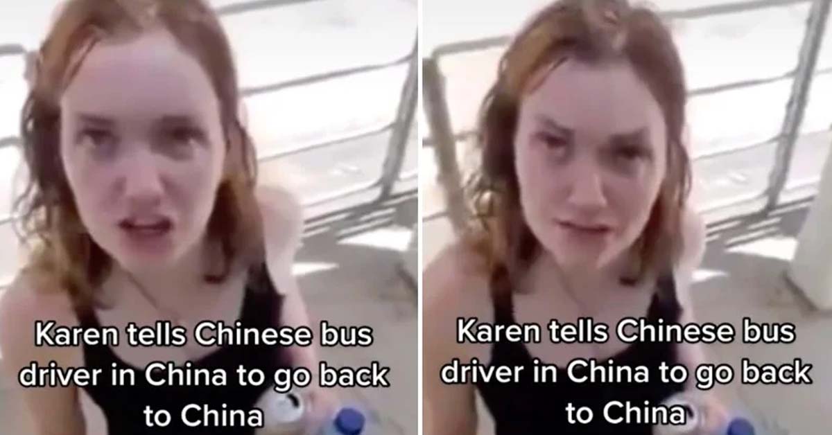 ‘KAREN’ TOLD BUS DRIVER TO’GO BACK TO CHINA’ WHEN THEY ARE IN CHINA