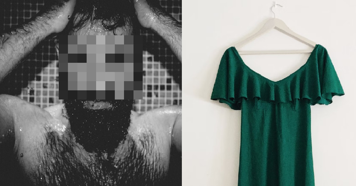 GUY SAYS OUTSIDE HE’S VERY MAN, BUT ONCE HOME ALONE, HE CROSS-DRESSES