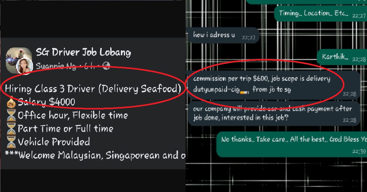 WOMAN ADVERTISES “DRIVER JOB”, BUT IS ACTUALLY TO SMUGGLE ILLEGAL CIGGS TO S’PORE