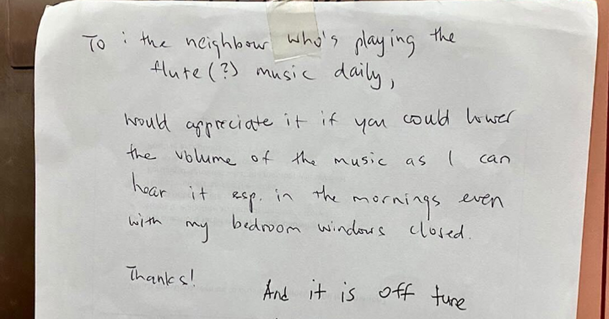 MAN LEAVES NOTICE TO NEIGHBOUR TO STOP PLAYING THE FLUTE AS IT’S NOISY & OUT OF TUNE