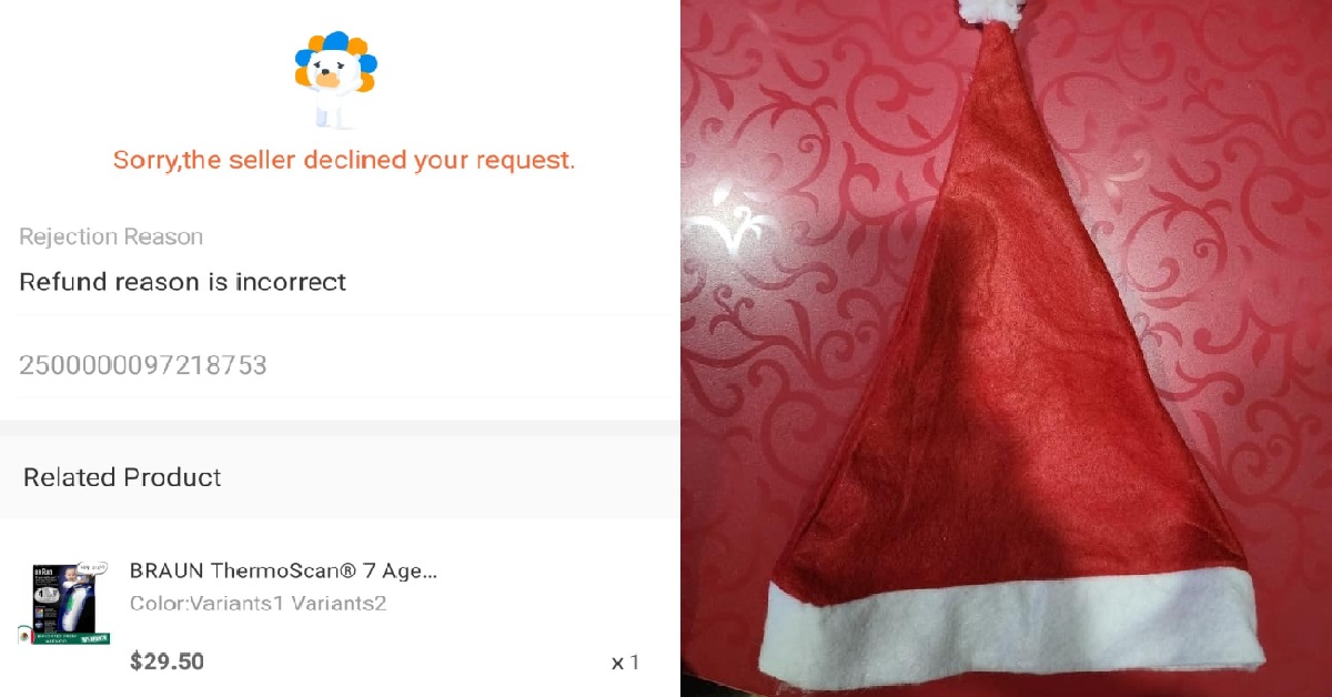 WOMAN BOUGHT A $30 THERMOMETER FROM LAZADA, GETS A SANTA HAT INSTEAD & REFUND DENIED