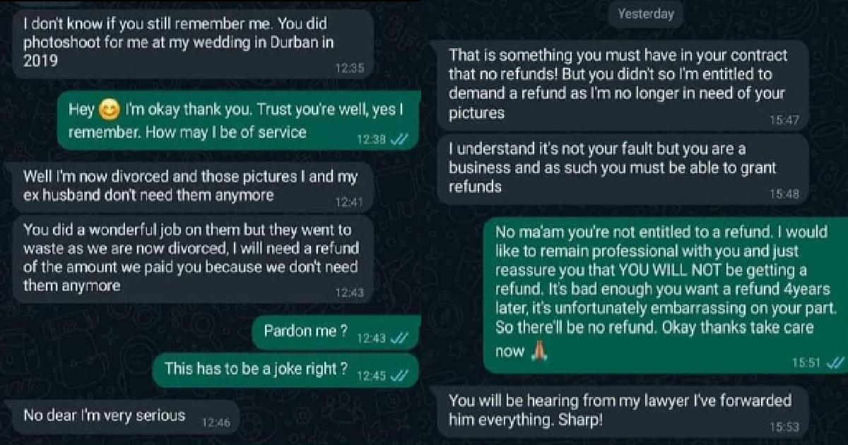 WOMAN DIVORCED HUSBAND THEN ASKS  PHOTOGRAPHER FOR REFUND ON WEDDING PHOTOS
