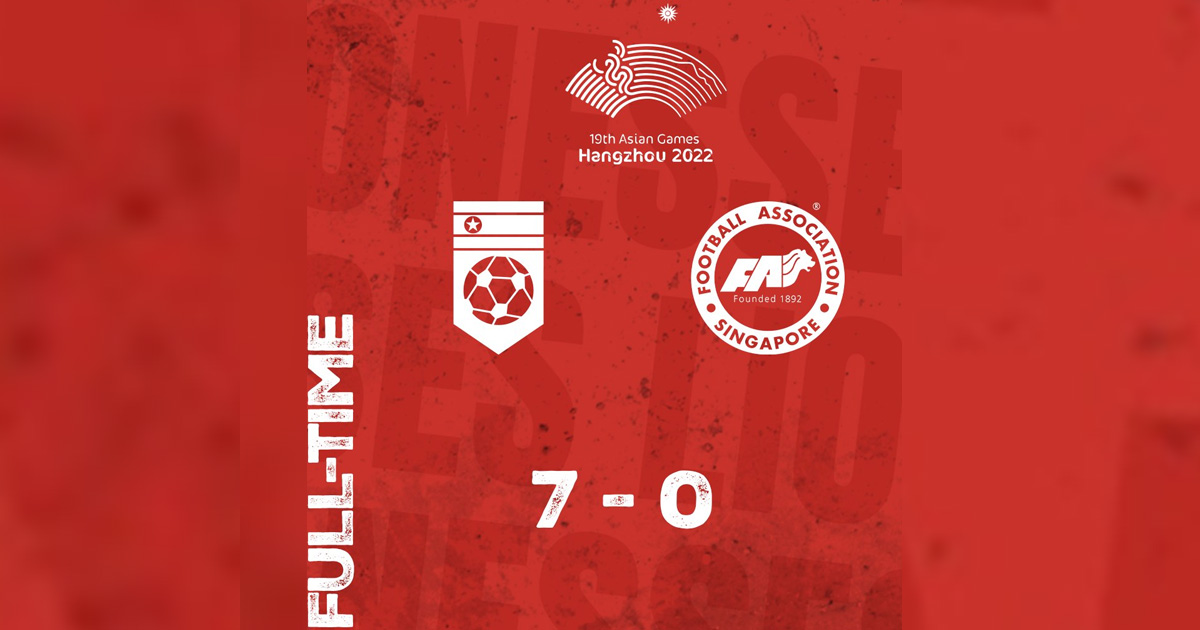 SG WOMEN FOOTBALL TEAM LOSES TO NORTH KOREA 0-7, NORTH KOREA LEADS BY 7 GOALS