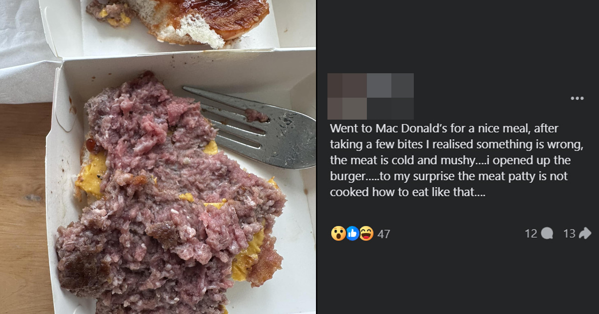 WOMAN BOUGHT MCDONALD’S BURGER HOME, BUT THE MEAT WAS RAW, PUNGGOL PLAZA