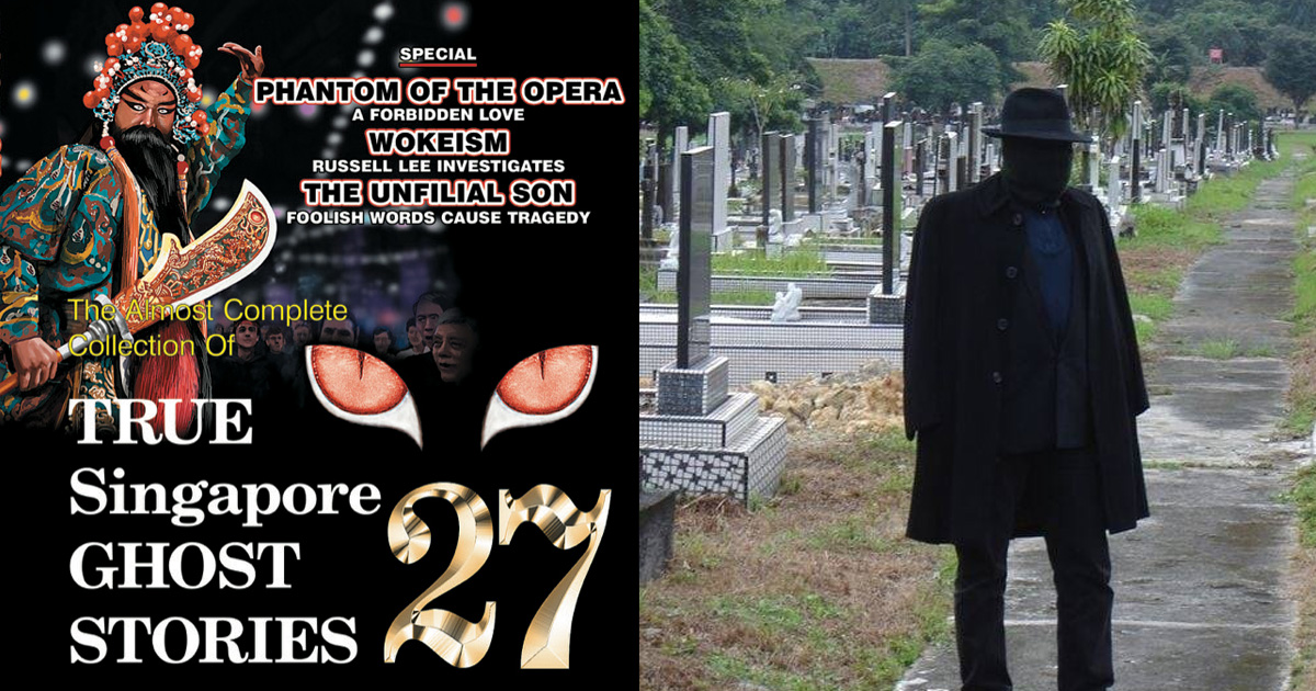 RUSSELL LEE IS BACK WITH TRUE SINGAPORE GHOST STORIES BOOK 27